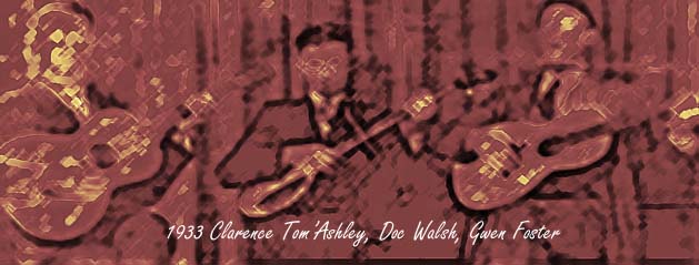 1933 Clarence ‘Tom’ Ashley, - House  of the Rising Sun